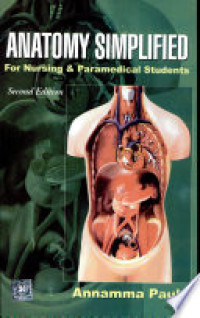 Anatomy Simplified for Nursing & Paramedical Students