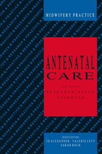 Antenatal Care: A research based approach