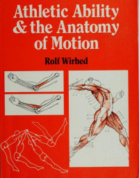 Athletic ability & the anatomy of motion