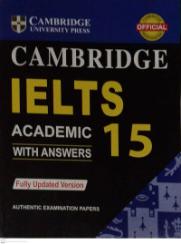 Cambridge IELTS 15 :Academic with Answers