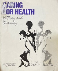 Caring For Health: History and Diversity