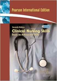 Clinical nursing Skills: Basic to Advanced Skills