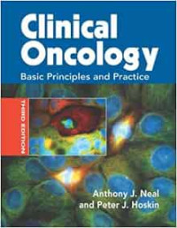 Clinical oncology :basic principles and practice