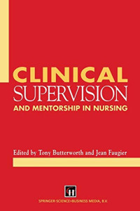 Clinical Supervision and mentorship in nursing