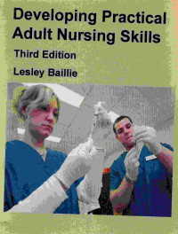 Developing Practical Adult Nursing Skills