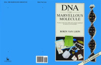 DNA: The Marvellous Molecule