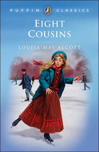 Eight Cousins: The Aunt-Hill