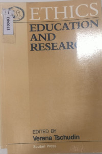 Ethics: Education and Research