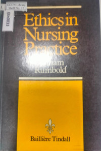 Ethics in Nursing Practice