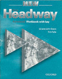 New Headway : Advanced workbook with key