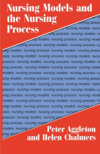 Nursing models and the nursing process