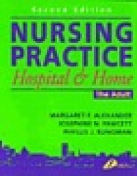 Nursing practice : hospital and home : the adult