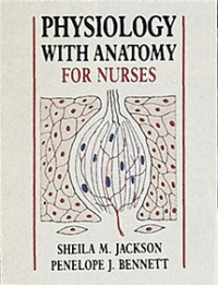 Physiology with anatomy for nurses