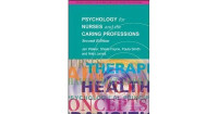 Psychology for nurses and the caring professions