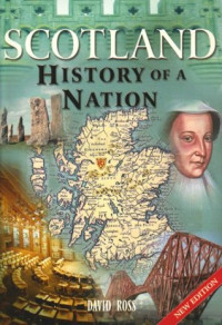 Scotland :history of a nation