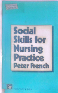 Social skills for nursing practice