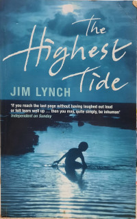 The highest tide :a novel