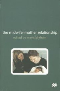 The Midwife-mother relationship