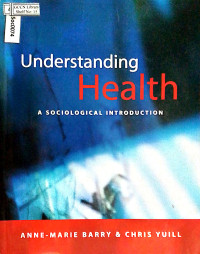 Understanding health: a sociological introduction