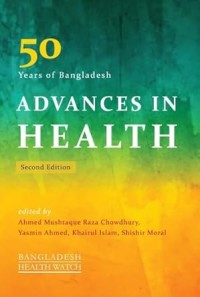 50 years of Bangladesh Advances in Health