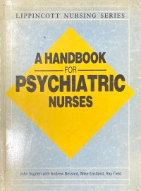 A Handbook for psychiatric Nurses