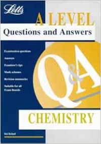 A Level Questions and Answers: Chemistry