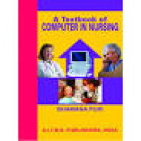 A textbook of computer in nursing