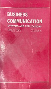 Business Communication: System and Applications