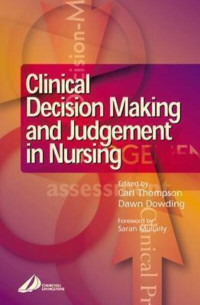 Clinical decision making and judgement in nursing
