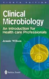 Clinical Microbiology : An Introduction for Healthcare Professionals