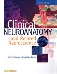 Clinical neuroanatomy and related neuroscience