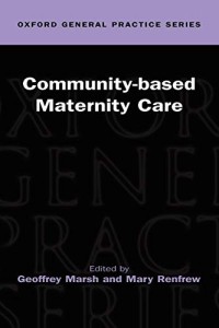 Community-Based Maternity Care