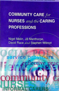 Community care for nurses and the caring professions