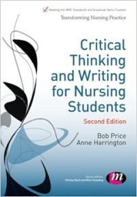 Critical thinking and writing for nursing students