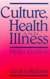 Culture, Health and Illness