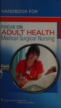 Image of Handbook for Focus on Adult Health Medical-Surgical Nursing