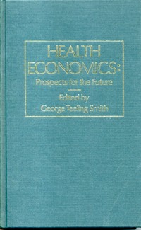 Health Economics: Prospects for the Future