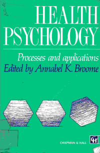 Health Psychology: processes and applications