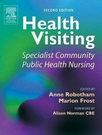Health Visiting: Specialist Community Public Health Nursing