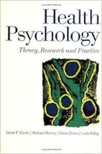 Health Psychology: theory, research, and practice