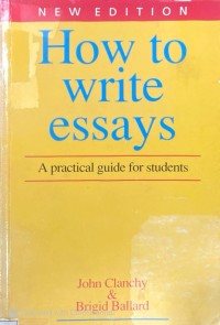 How to Write Essays: A Practical Guide for Students