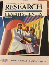 Introduction to Research in the Health Sciences
