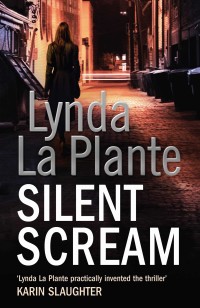 Linda La Plante Silent Scream