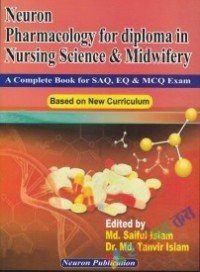 Neuron Pharmacology For Nurses Book for SAQ, EQ & MCQ Exam