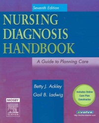 Nursing Diagnosis Handbook: A Guide to Planning Care