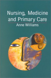 Nursing, Medicine and Primary Care