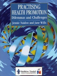 Practising Health Promotion Dilemmas and Challenges