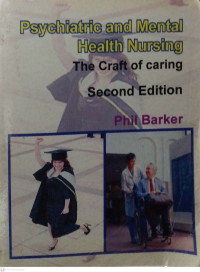 Psychiatric and mental health nursing: the craft of caring