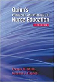 Quinn's principles and practice of nurse education