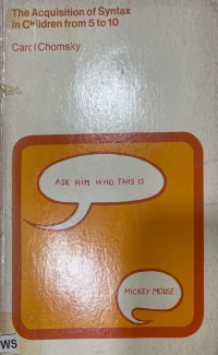 The Acquisition of Syntax in Children From 5 to 10